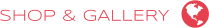 SHOP & GALLERY  